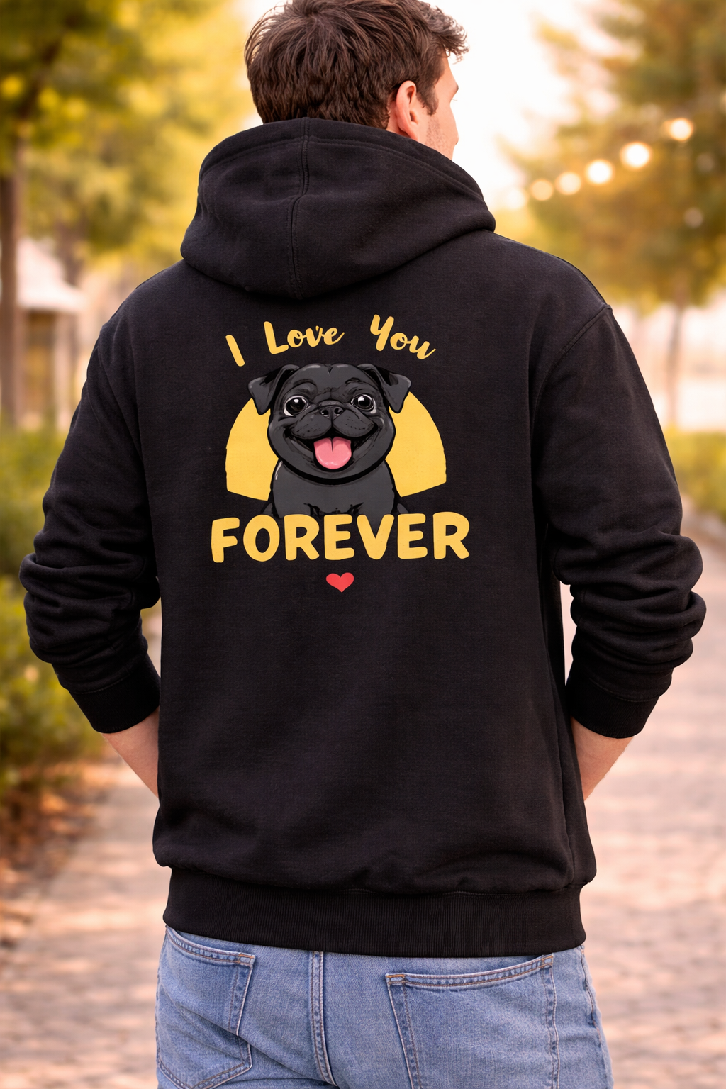I Love You FOEVER Dog Lovers hoodie for men